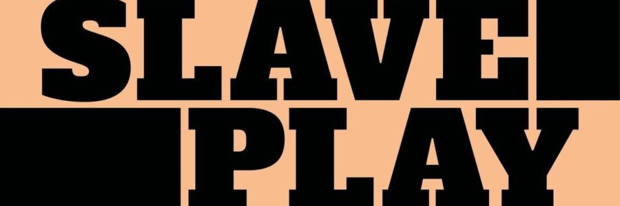 Slave Play